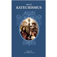 První katechismus - Antonín Skočdopole