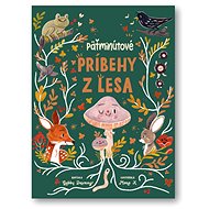 Päťminútové príbehy z lesa - Gabby Dawney; Mona K