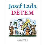 Josef Lada Dětem - Jaroslav Seifert