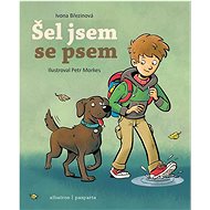 Šel jsem se psem - Ivona Březinová