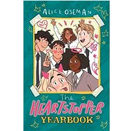 The Heartstopper Yearbook - Alice Oseman