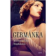 Germánka - Michaela Ella Hajduková