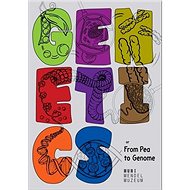 Genetics: or From Pea to Genome - Zuzana Vítková; Eva Chocholová; Eliška Svobodová; Blanka Křížová; Zdena Brouš...