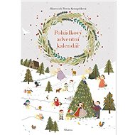 Pohádkový adventní kalendář - Šárka Krejčová; Tereza Konupčíková