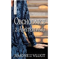 Obchodnice z Amsterdamu - Simone van der Vlugt