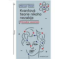 Kvantová teorie nikoho nezabije - Marcus Chown