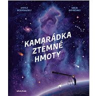 Kamarádka z temné hmoty - Kyrylo Bezkorovainyi