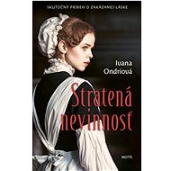 Stratená nevinnosť - Ivana Ondriová