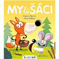 Mylišáci - Dagmar Kýrová; Aneta Žabková