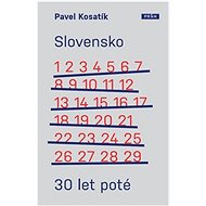 Slovensko 30 let poté - Pavel Kosatík