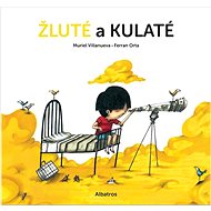Žluté a kulaté - Muriel Villanueva
