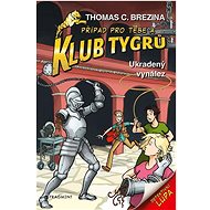 Klub Tygrů Ukradený vynález - Thomas Brezina