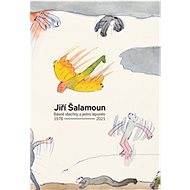 Básně všechny a jedno leporelo - Jiří Šalamoun