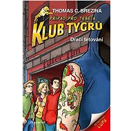 Klub Tygrů Dračí tetování - Thomas Brezina
