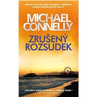 Zrušený rozsudek - Michael Connelly