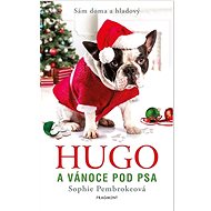 Hugo a Vánoce pod psa: Sám doma a hladový - Sophie Pembroke