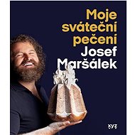 Moje sváteční pečení - Josef Maršálek