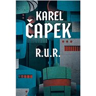 R.U.R. - Karel Čapek