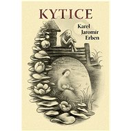 Kytice - Karel Jaromír Erben