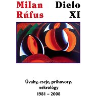 Dielo XI - Milan Rúfus