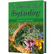 Protivírusové bylinky - Dionýz Dugas