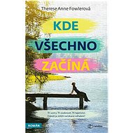 Kde všechno začíná - Karen Joy Fowlerová
