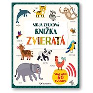 Moja zvuková knižka Zvieratá - 