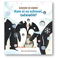 Kam si sa schoval, tučniačik? - Essi Kimpimaki