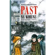 Past na korunu - Daniela Krolupperová; Barbora Kyšková