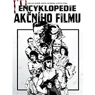 Encyklopedie akčního filmu - Petr Cífka; Václav Rybář; Matěj Svoboda