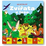 Kde jsi? Kdo jsi? Zvířata v lese - 