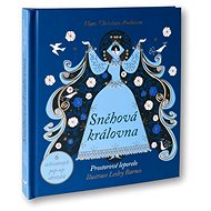 Sněhová královna - Hans Christian Andersen; Lesley Barnes