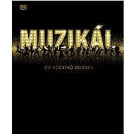 Muzikál: Od počátků dodnes - 