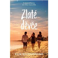 Zlaté děvče - Elin Hilderbrand