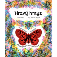 Hravý hmyz - Barbara Taylor;  Carnovsky