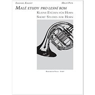 Malé etudy pro lesní roh - Eamnuel Kaucký; Miloš Petr
