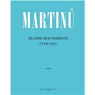 Čtyři věty: Quatre Mouvements - Bohuslav Martinů