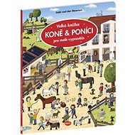 Velká knížka KONĚ & PONÍCI pro malé vypravěče - Gabi van der Straeten