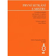 První setkání s mistry - Josef Micka