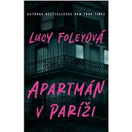 Apartmán v Paríži - Lucy Foley