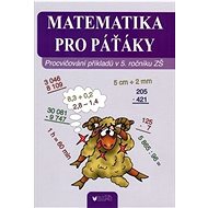 Matematika pro páťáky - Hana Daňková