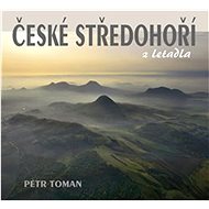 České středohoří z letadla - Petr Toman