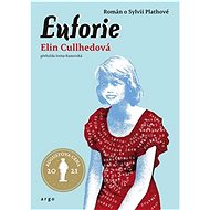 Euforie - Elin Cullhed