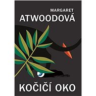 Kočičí oko - Margaret Atwoodová
