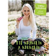 Fit kdykoliv a kdekoliv - Sandra Schmidová