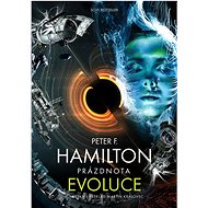 Prázdnota Evoluce - Peter F. Hamilton