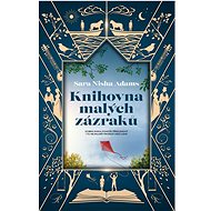 Knihovna malých zázraků - Sara Nisha Adams