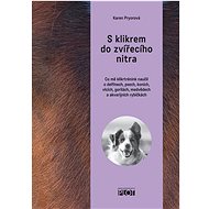 S klikrem do zvířecího nitra - Karen Pryorová