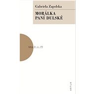 Morálka paní Dulské: sv. 170 - Gabriela Zapolska