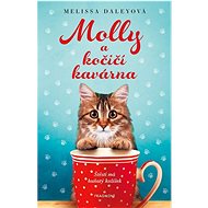 Molly a kočičí kavárna - Melissa Daley